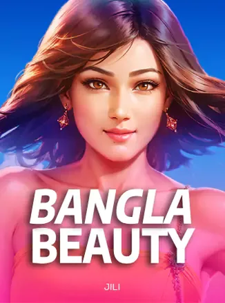 ภาพเกมสล็อต Bangla Beauty จากค่าย JILI บน บาคาร่า ออนไลน์